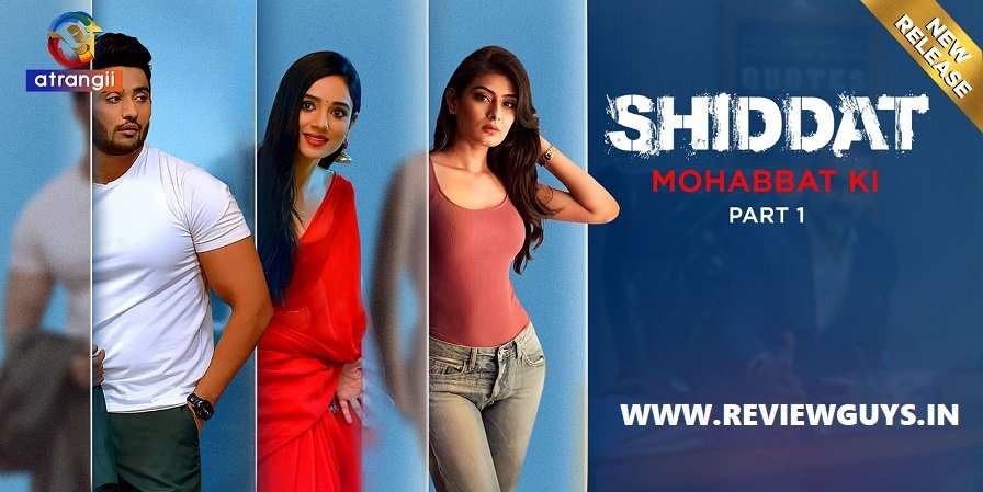 atrangii-shiddat-mohabbat-ki-ullu-series-download
