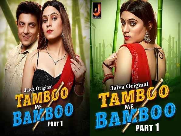 tamboo-me-bamboo-jalva-series-cast
