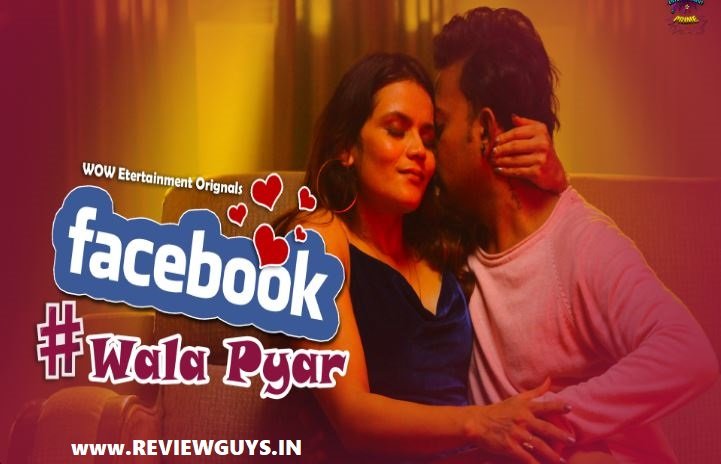 facebook-wala-pyaar-web-series-wow-cast