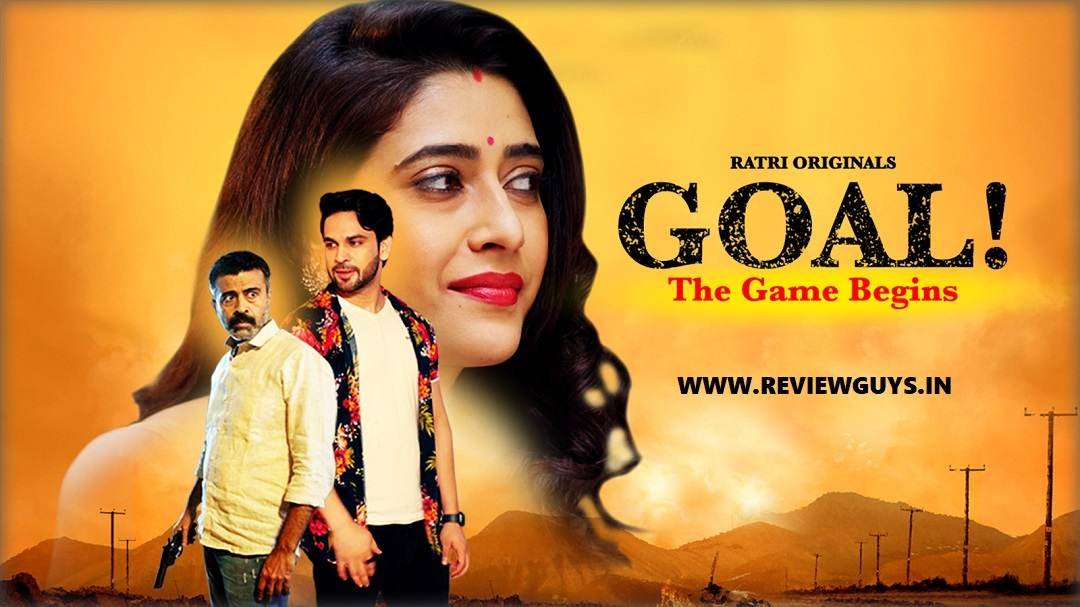 ratri-goal-web-series-review-download