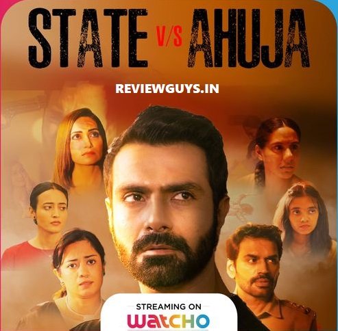 watcho-state-vs-ahuja-web-series-cast
