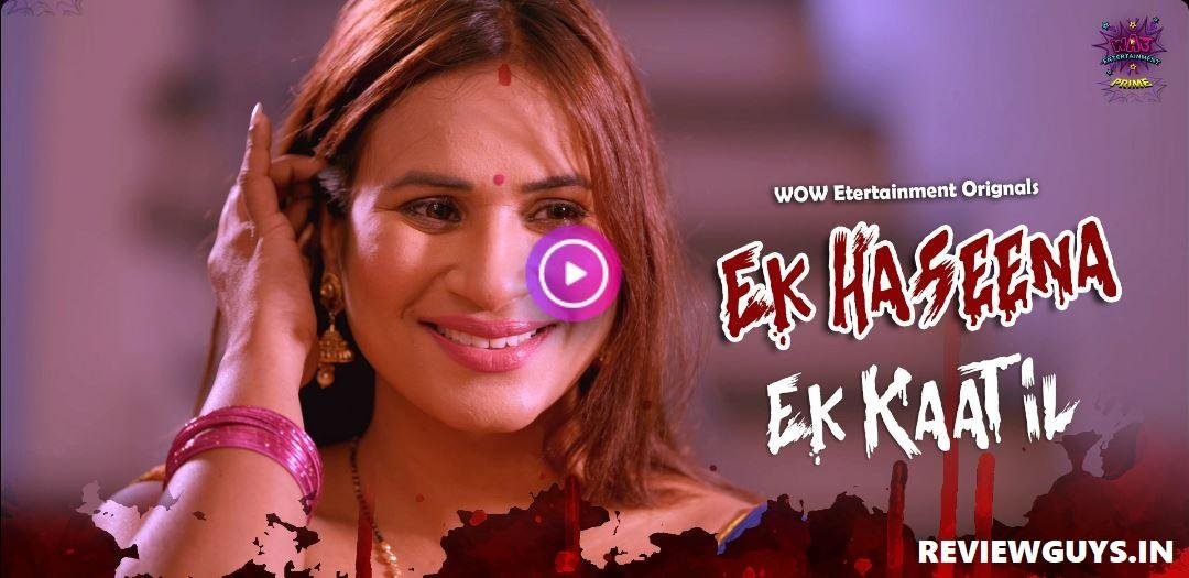 wow-ek-haseena-ek-kaatil-web-series-download